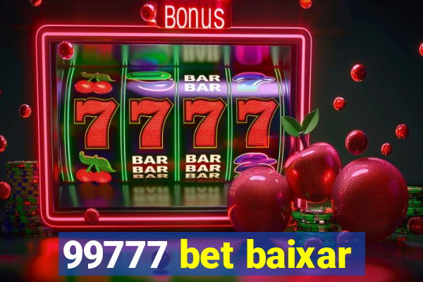 99777 bet baixar